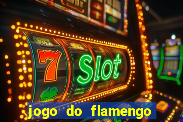 jogo do flamengo multi canais